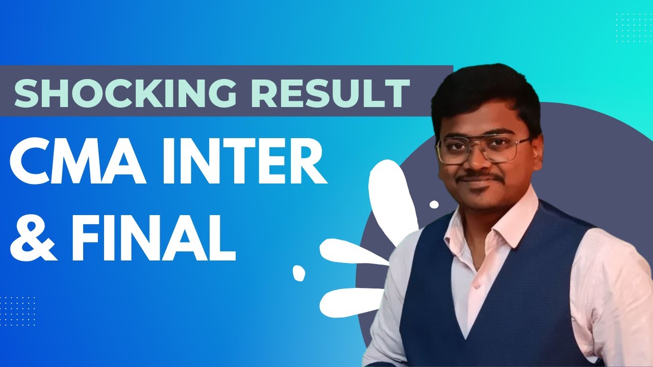 CMA Final & Inter result analysis Shocking || CMA results june 2022