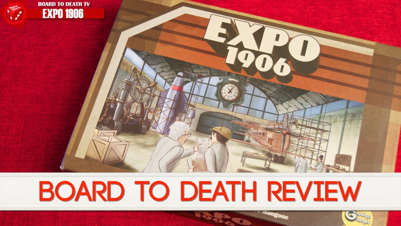 Expo 1906 Board Game Video Review