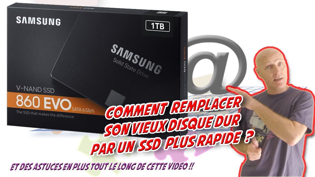 Comment installer un disque dur Samsung SSD EVO 860 ?