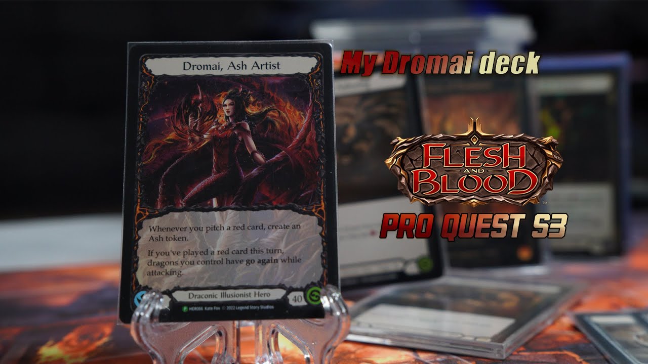 Journey in Flesh and blood TCG Dromai Pro quest S3 deck