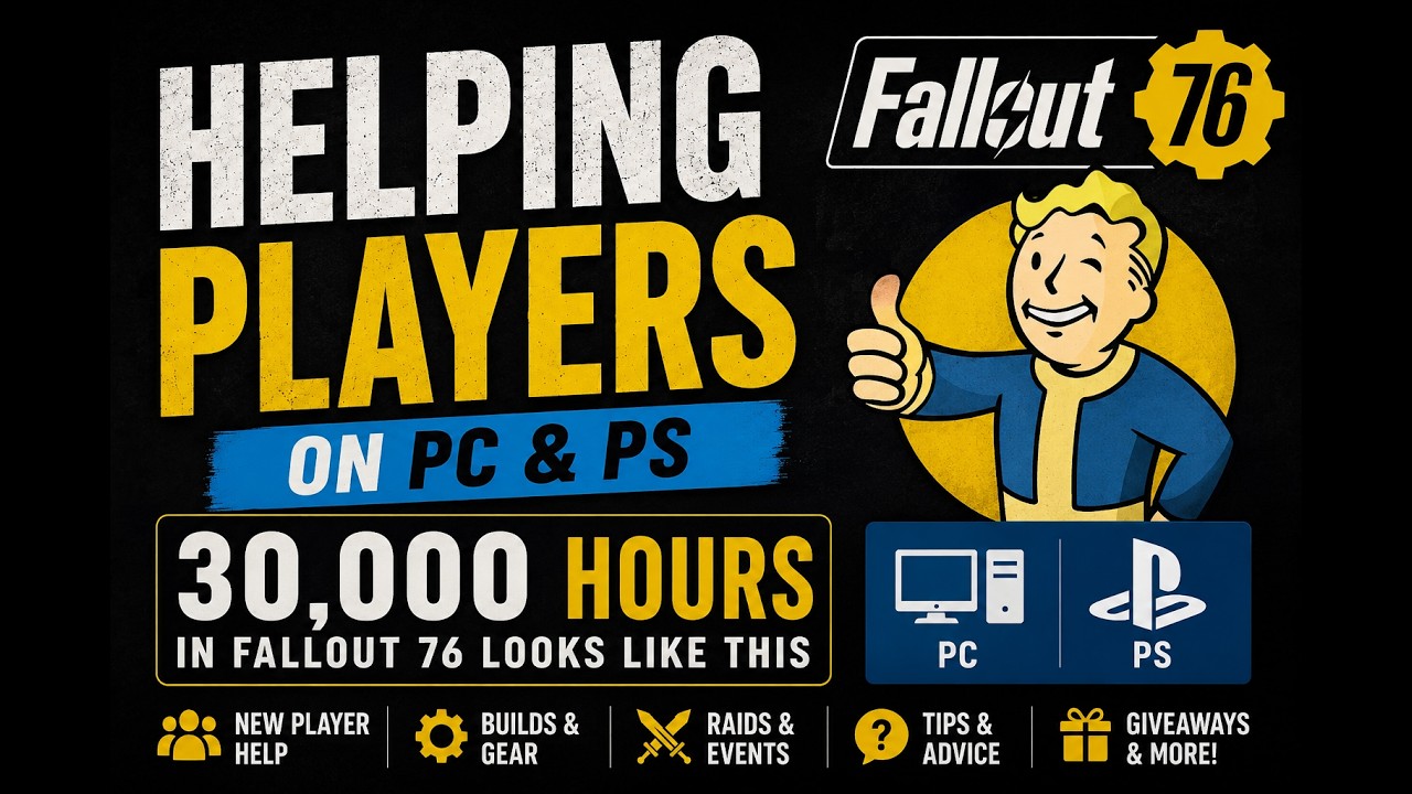 🎁 Helping Players on PC & PS! | 30,000 Hours in Fallout 76 Looks Like THIS! 🔥