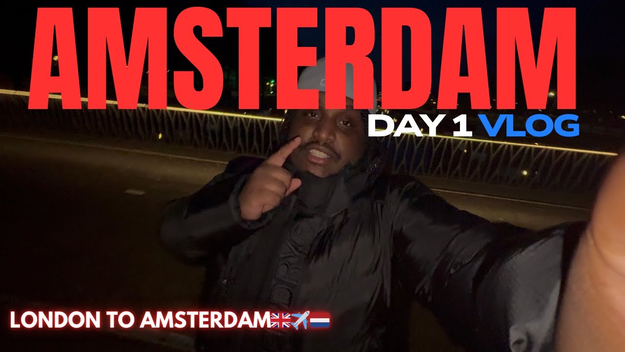 WAVEY TB FLIES FROM LONDON TO AMSTERDAM | DAY 1 VLOG🇳🇱