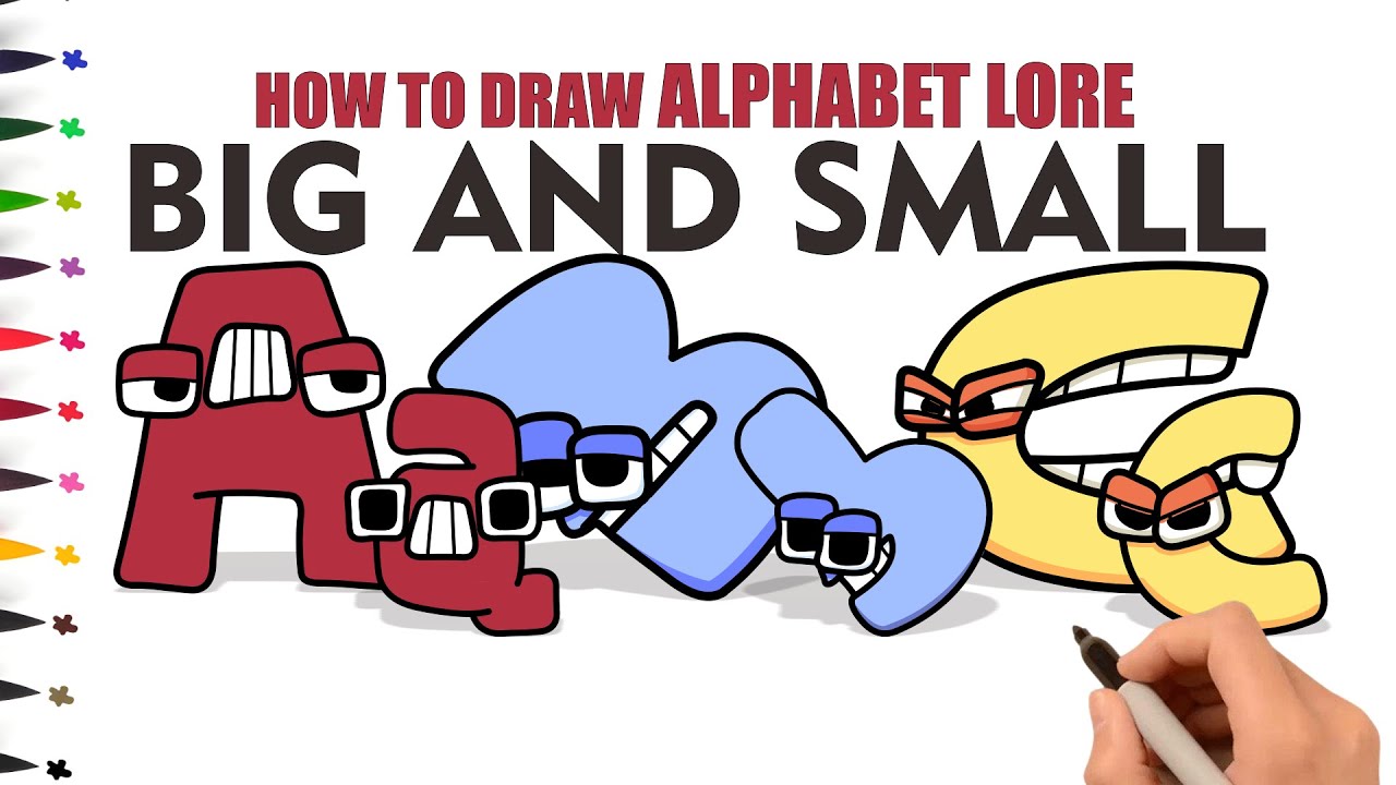 Learn Big and Small Letters A-Z | Alphabet Lore Drawing Compilation