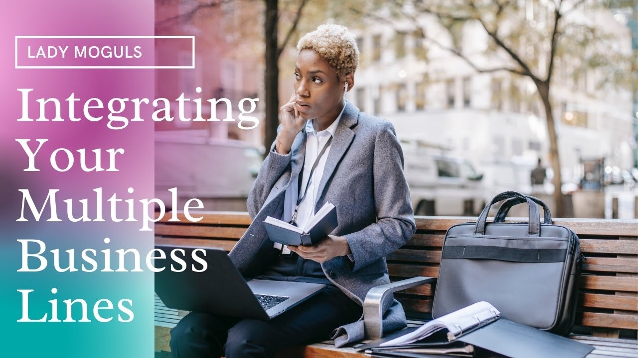 Integrating Your Multiple Business Lines