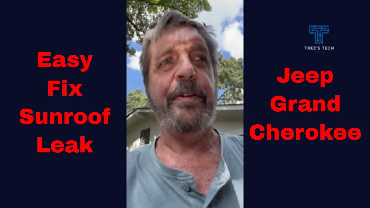 How to fix leaking sunroof in your Jeep Grand Cherokee or any SUV, caror tru ck that has a sunroof