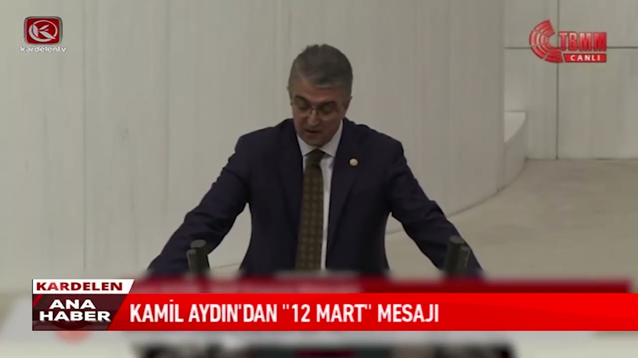 MHP ERZURUM MİLLETVEKİLİ KAMİL AYDIN MECLİS’TE KONUŞTU