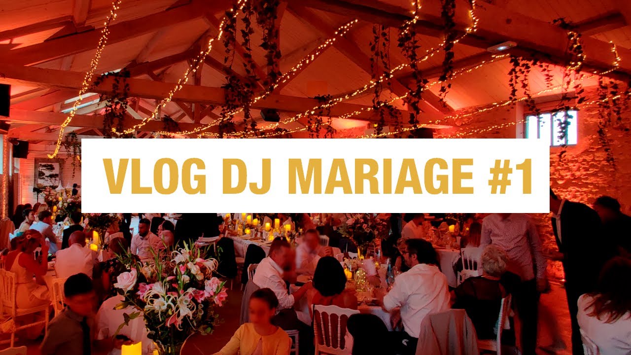 Vlog Dj Évènementiel mariage #1 | Tsl Formation