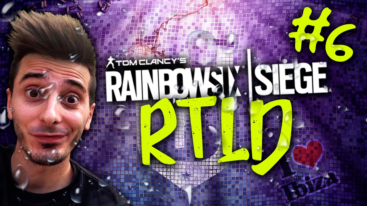RTLD S05 #6 - LA TATTICA DEL SERPENTE [Rainbow Six Siege]