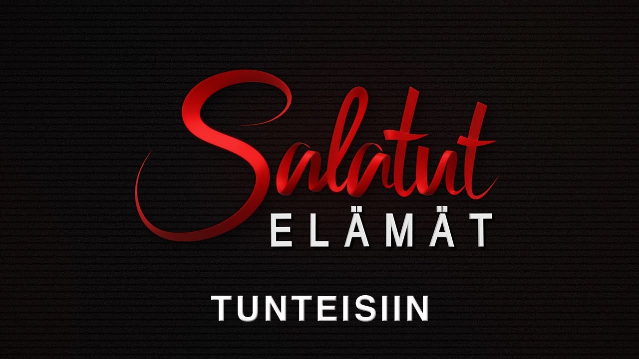 Salatut elämät esittää: Tunteisiin