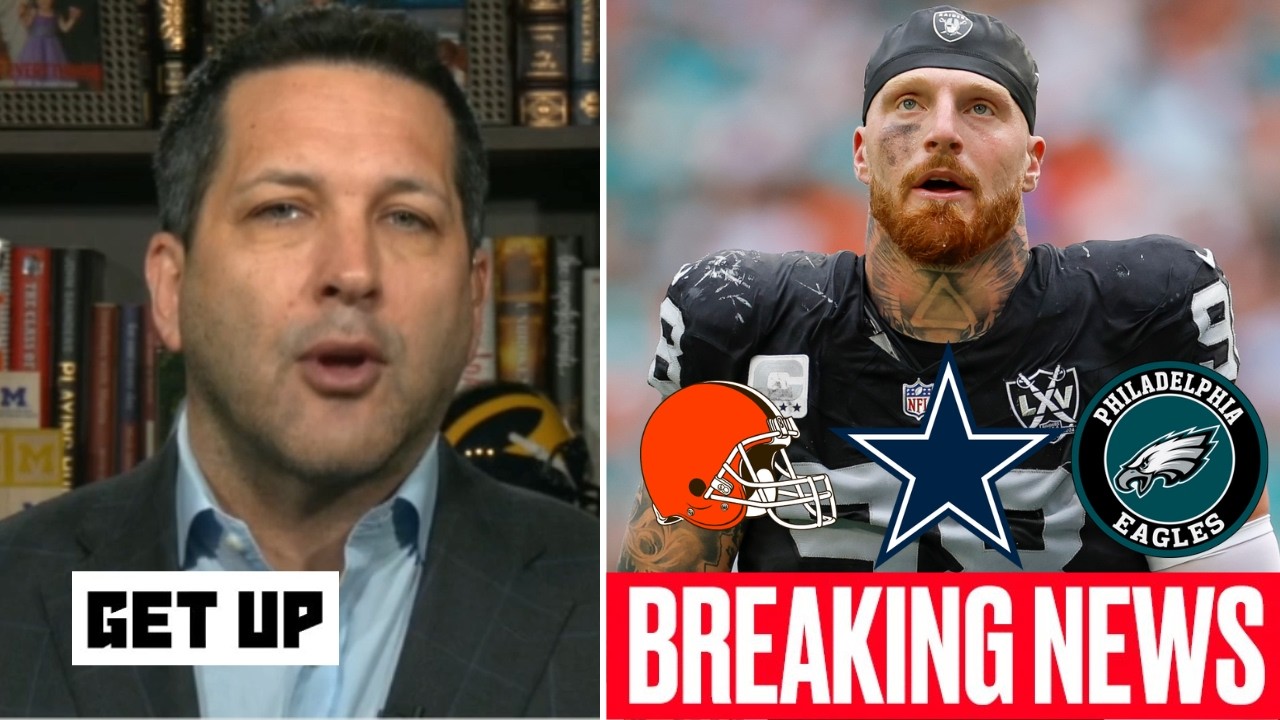 GET UP | Adam Schefter has latest on Maxx Crosby trade: Cowboys, Browns, or Eagles - Who signs Him?