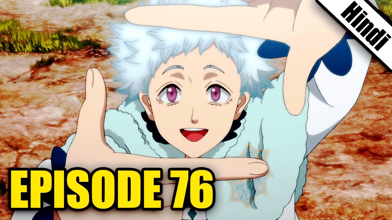 Black Clover Episode 76 Explained (Hindi)