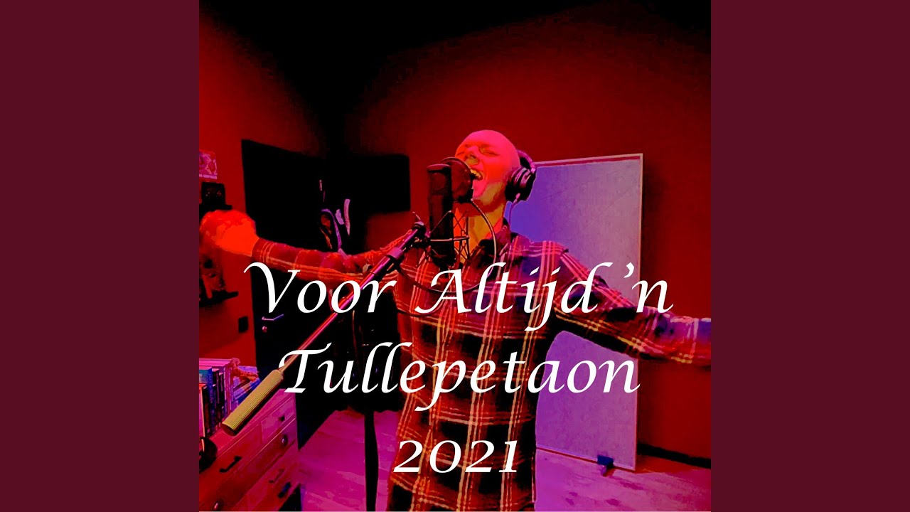 Voor Altijd 'n Tullepetaon 2021