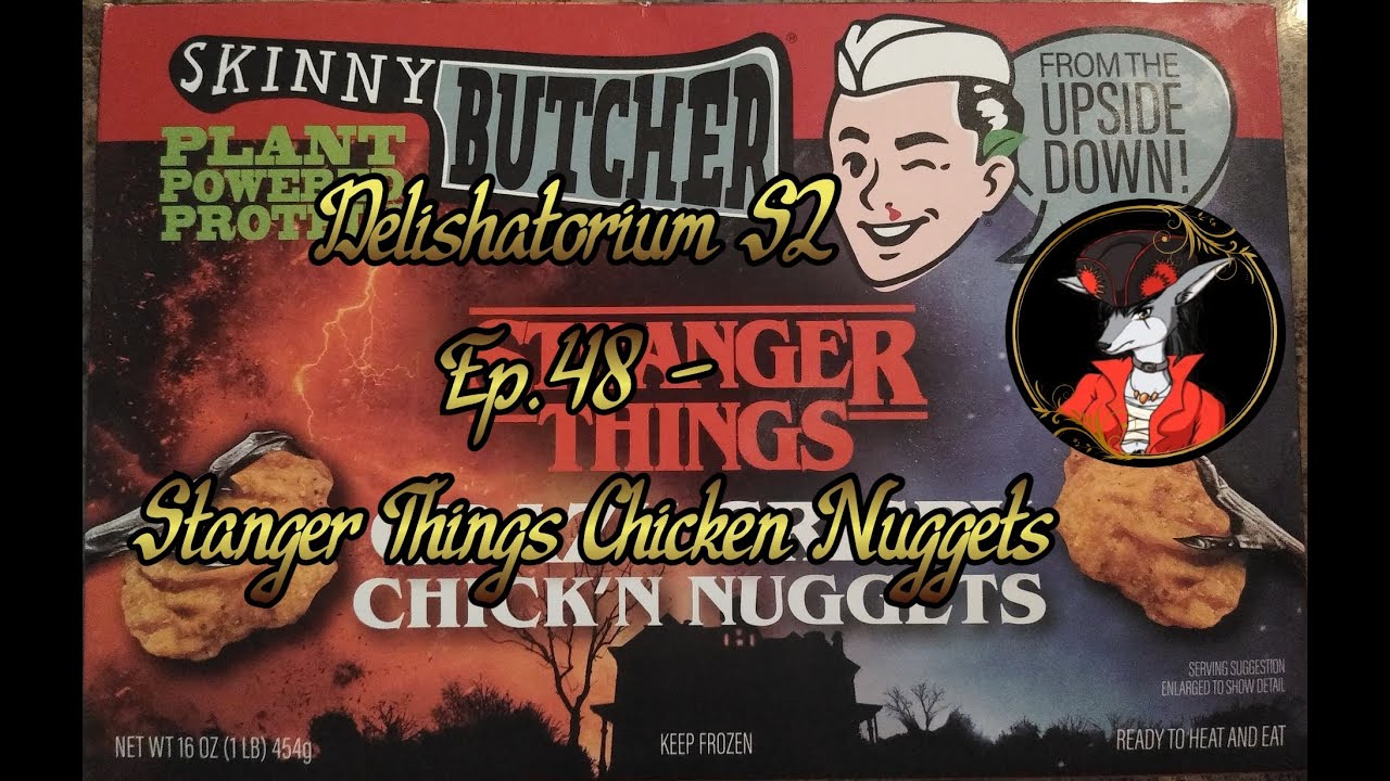 Delishatorium S2 Ep.48 - Stanger Things Chicken Nuggets
