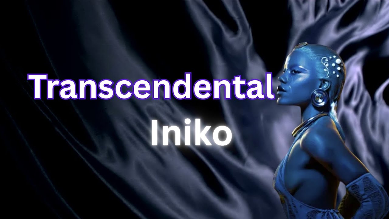 Iniko - Transcendental Lyrics.