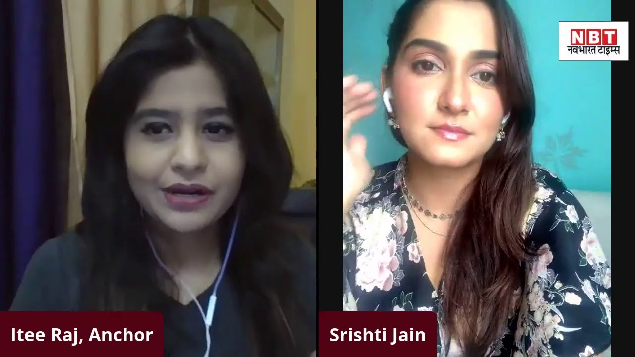 Srishti Jain Interview: दिल की बात TV Actress सृष्टि जैन के साथ | NBT