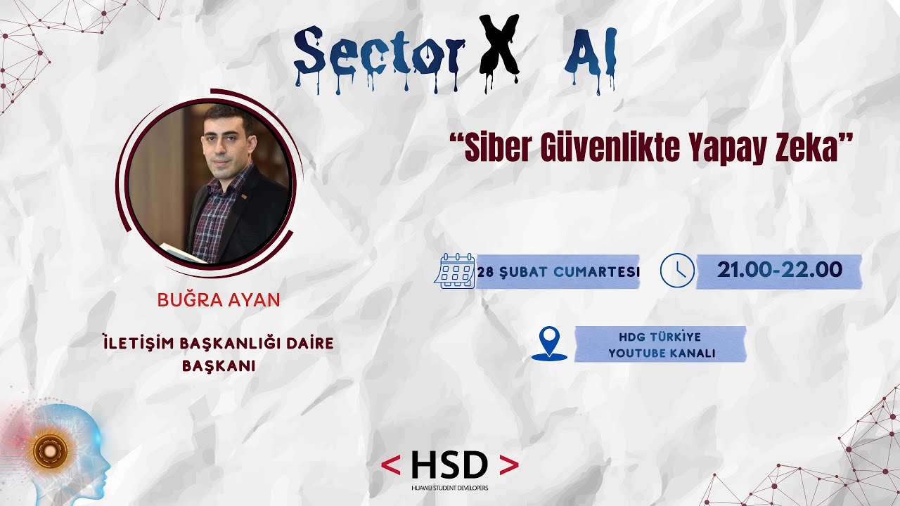 Sector X AI | Siber Güvenlikte Yapay Zeka - HSD Fırat