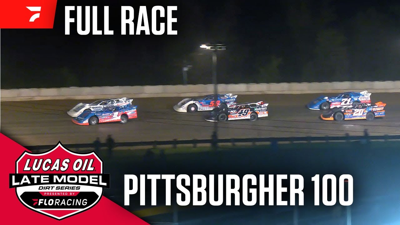 FULL RACE: 2025 Pittsburgher 100 | Lucas Oil Late Model Dirt Series at PPMS
