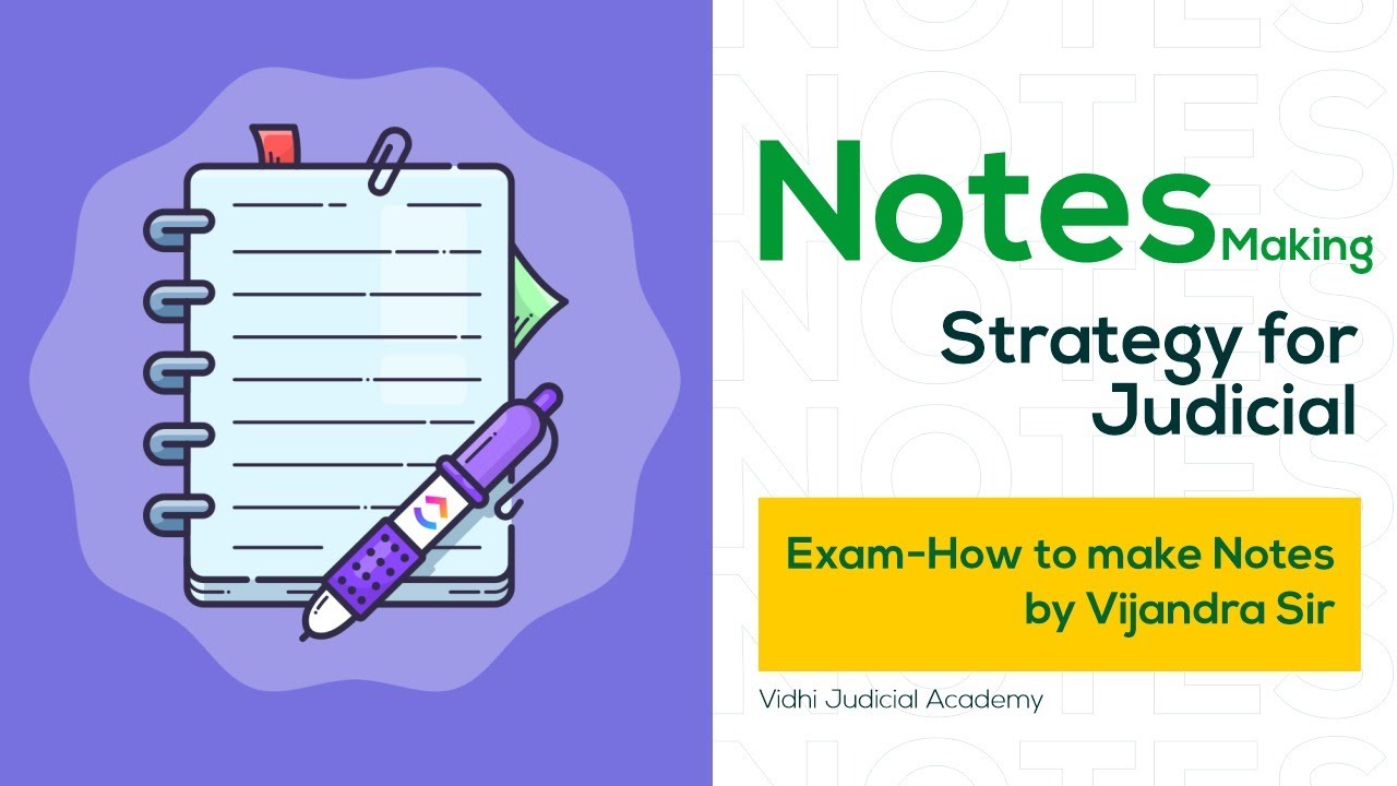 Notes Making Strategy for Judicial Exam- How to make Notes by Vijandra Sir (Vidhi Judicial Academy)