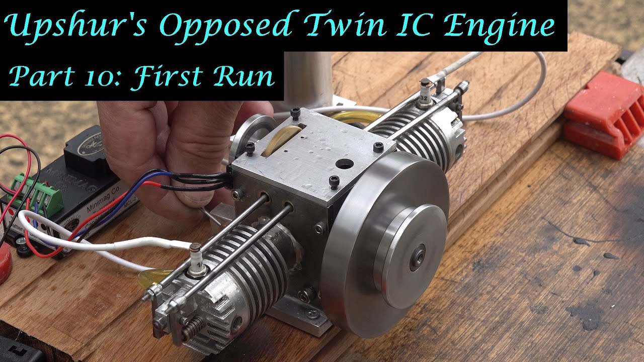 #MT56 Part 10 - Upshur's Opposed Twin IC Engine. First Run. In 4K/UHD by A Whale.