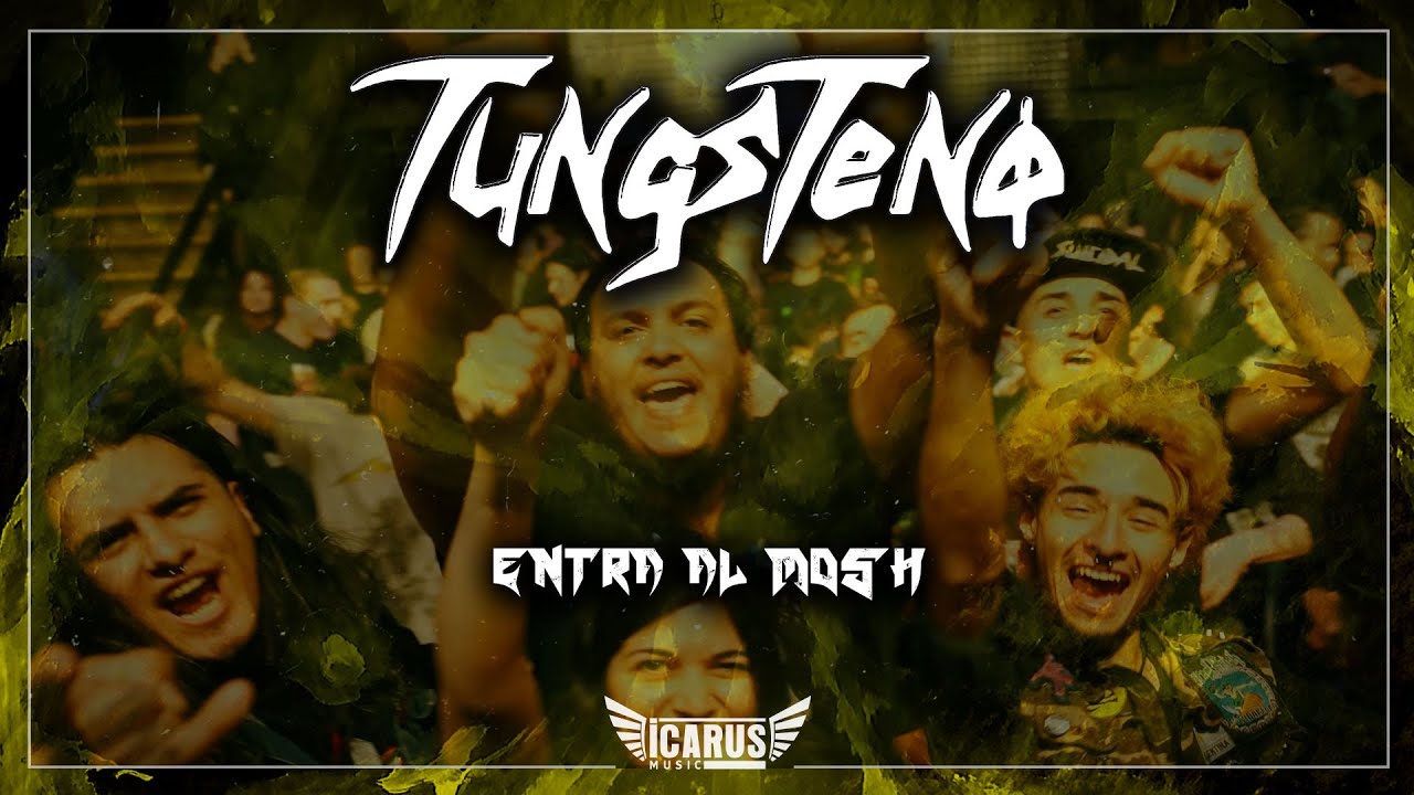 TUNGSTENO - Entra al Mosh (Video Oficial 2023)