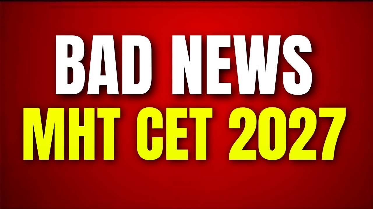 BAD NEWS FOR MHTCET 2027 STUDENTS | PRADEEP GIRI SIR