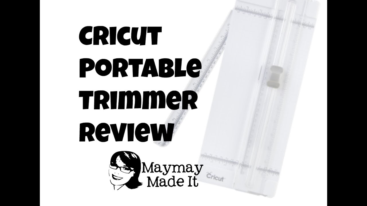 Cricut Trimmer Review