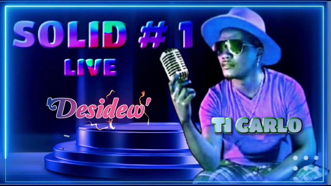 DESIDEW  - SOLID #1LIVE : FEAT :TI CARLO🎷🎺🎤🎸🎹🎻