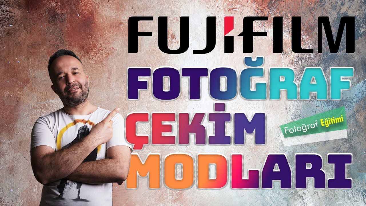 Fujifilm Fotoğraf Çekim Modları