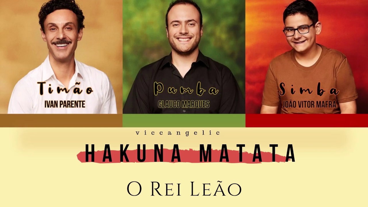 Hakuna Matata-O Rei Leão (PT/BR) letra