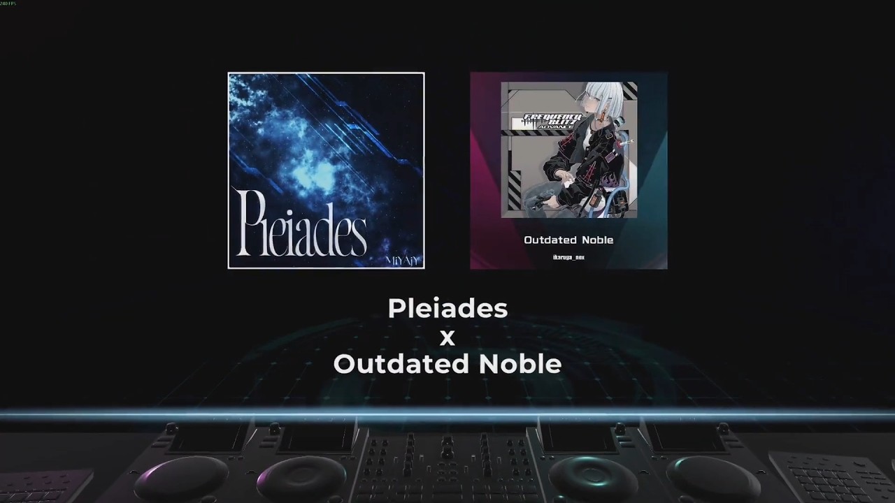 [MASH VP! Re:VISION] Pleiades x Outdated Noble