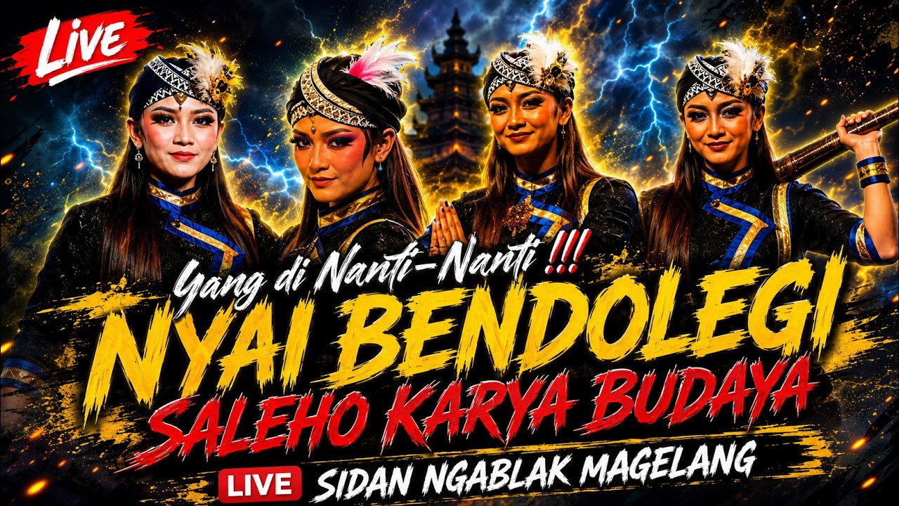 NGABLAK MEMBLUDAK !FULL SURUP Nyai Bendolegi SALEHO Karya Budaya Terbaru Live Sidan Ngablak Magelang