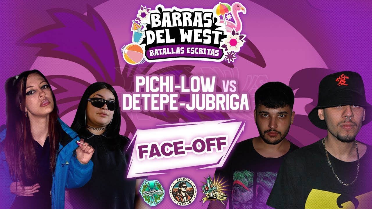 FACE OFF PICHI - LOW vs JUBRIGA DETEPE | JORNADA 4 | BARRAS DEL WEST