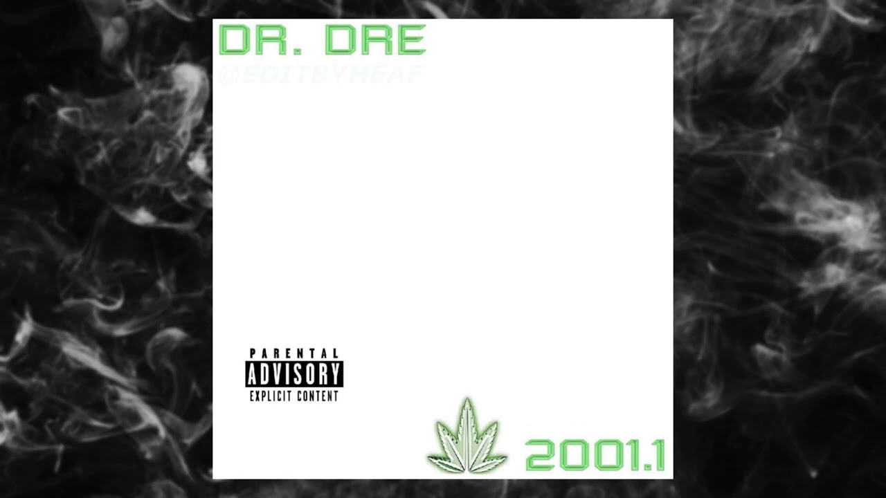 12 - Dr. Dre - Let's Get High (Remix) ft. Busta Rhymes, Eminem @editbyheaf