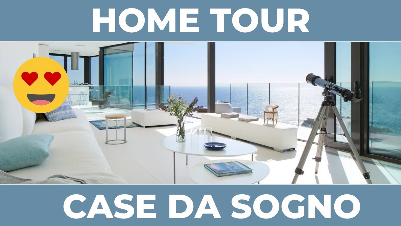 Home tour CASE DA SOGNO (con vista mozzafiato) 😍🌊