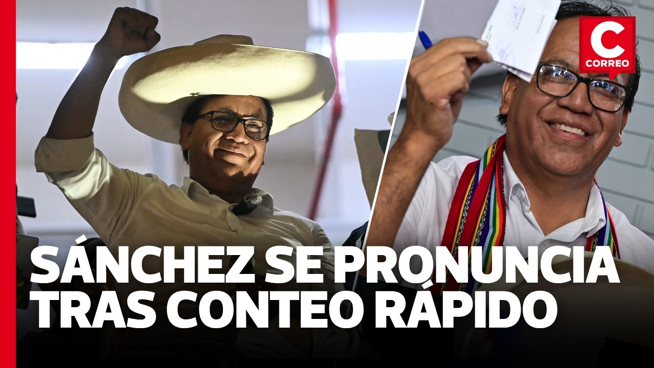 &iquest;Qu&eacute; dijo ROBERTO S&Aacute;NCHEZ tras los resultados del CONTEO R&Aacute;PIDO? | Diario Correo