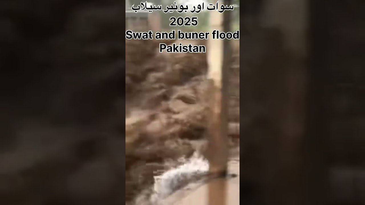 Pakistan Swat and Buner Flood | KPK | #pakistan #flood #swat  #buner #malakand