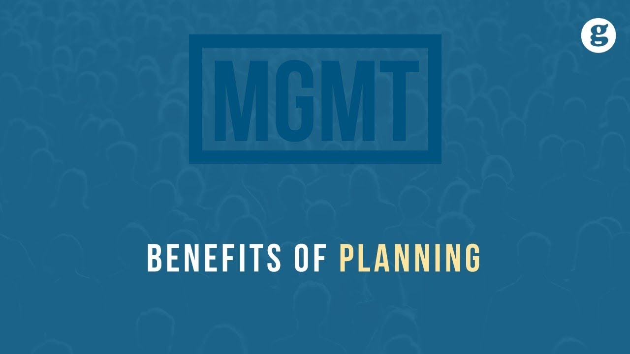 Benefits of Planning