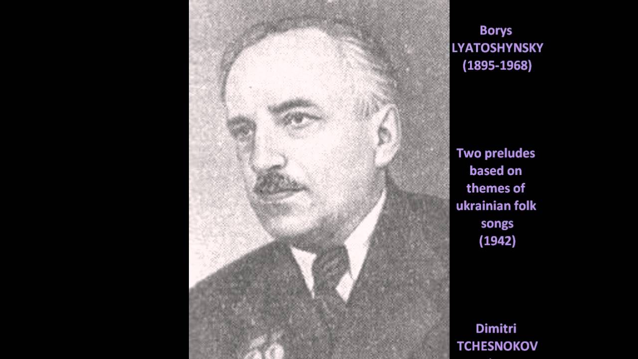 Borys LYATOSHYNSKY 2 preludes on ukrainian folk songs (1942)