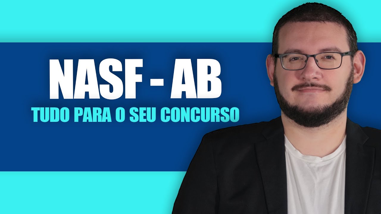 O QUE É O NASF ? - Núcleo Ampliado de Saúde da Família para CONCURSO PÚBLICO