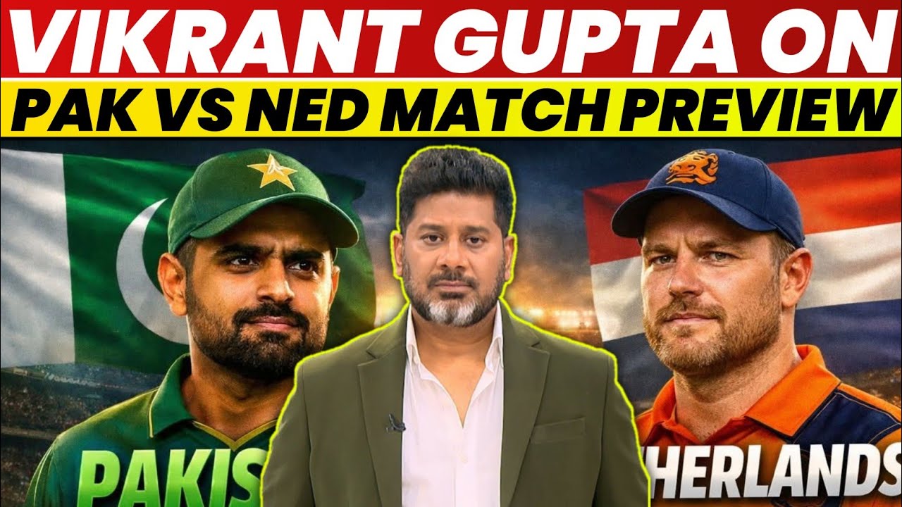 Vikrant Gupta On Pakistan Vs Netherland Match Preview | Vikrant Gupta On Pak Vs Ned | Vikrant Gupta