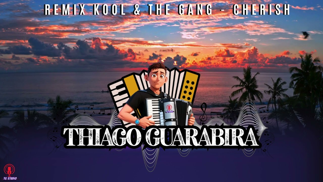 THIAGO GUARABIRA REMIX ( Kool & The Gang - Cherish ) LANÇAMENTO 2026