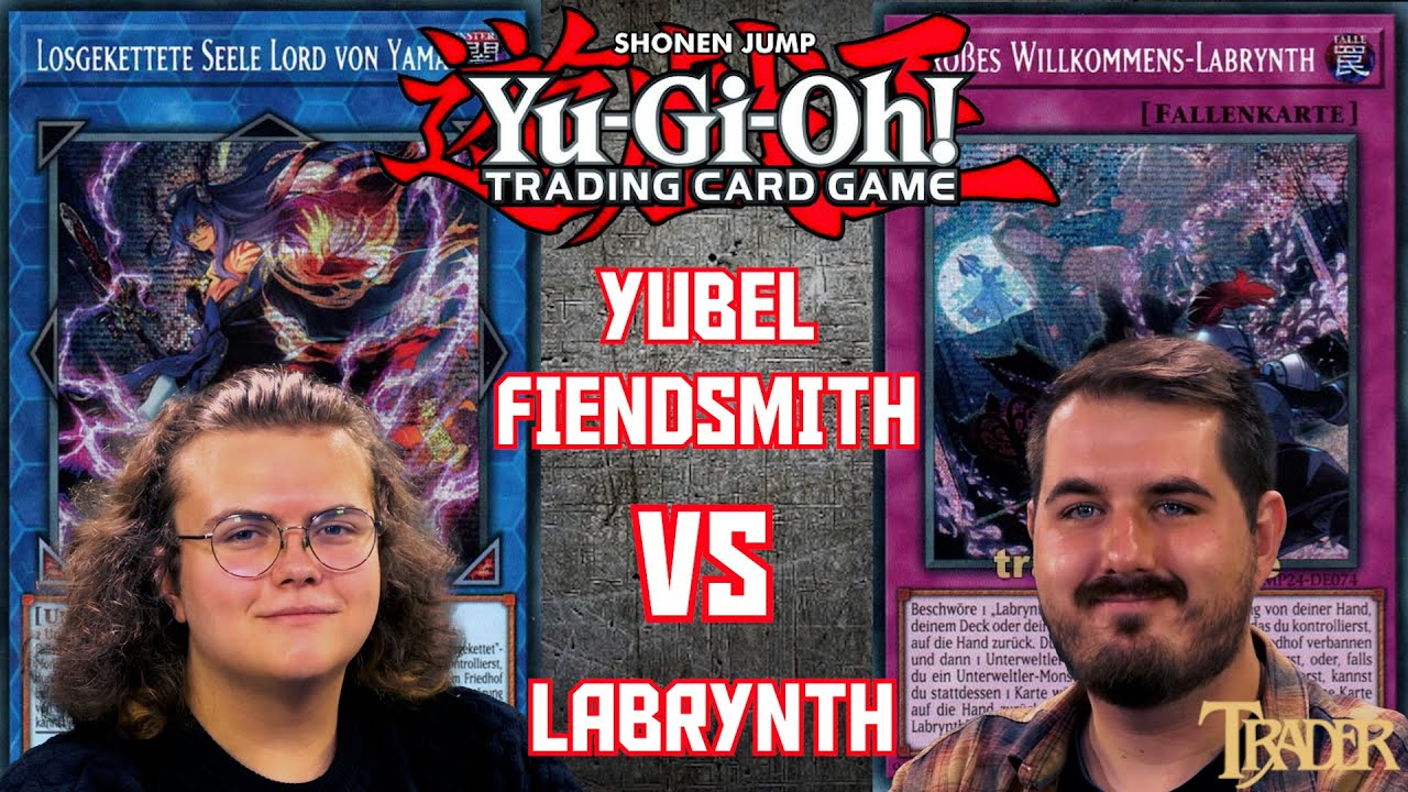 YuGiOh Yubel Unterweltlerschmied VS Labrynth deutsch | Stream Duell 840 | fiendsmith | Trader Duel