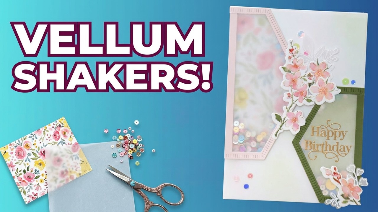 Easy MUST TRY Vellum Technique: Double Shaker Card Making #cardtutorial #craft