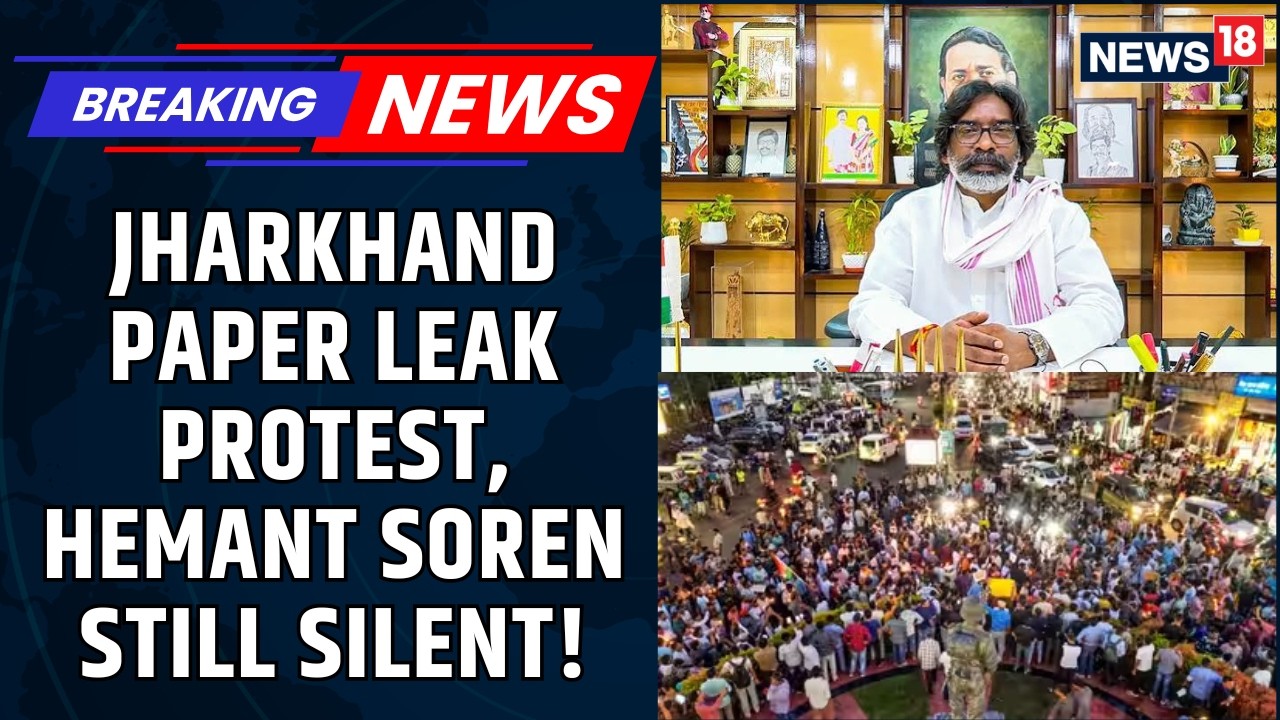 Jharkhand Students Continue Protest, Demand CBI Probe Into JPSC-JSSC Row | Hemant Soren | News18