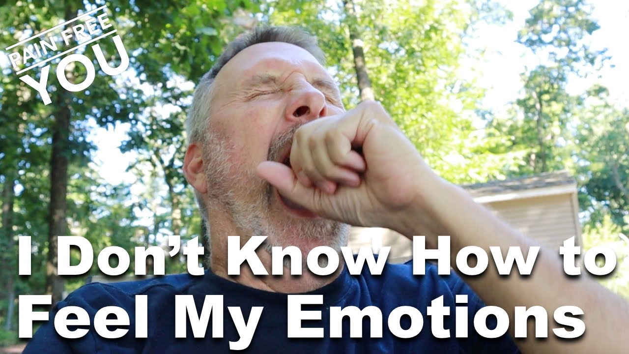 I Don't Know How to Feel My Emotions