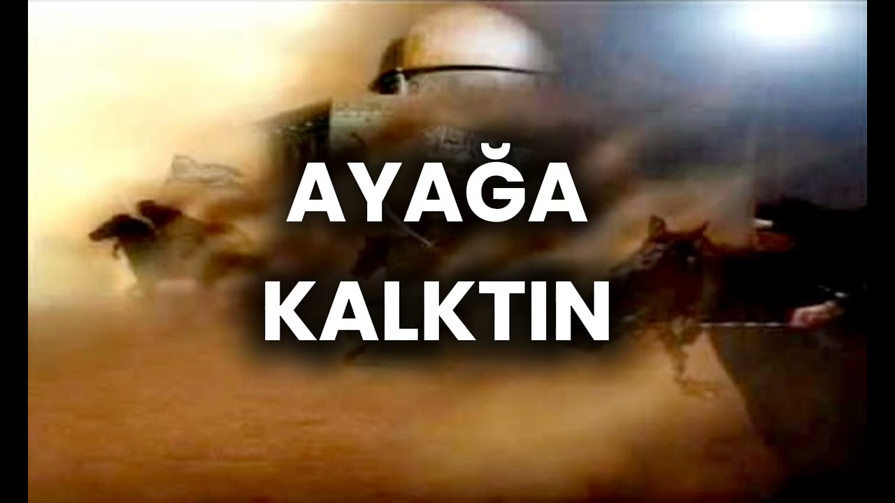 AYAĞA KALKTIN | Hidayet ezgileri #ezgi #ilahi #şehitlerkervanı #islamicvideo 