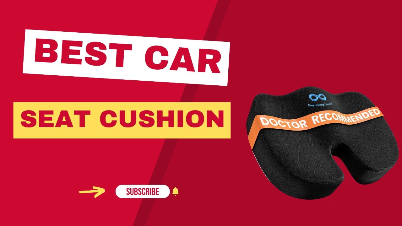 Best 5 Car Seat Cushions You’ll Wish You Bought Sooner!