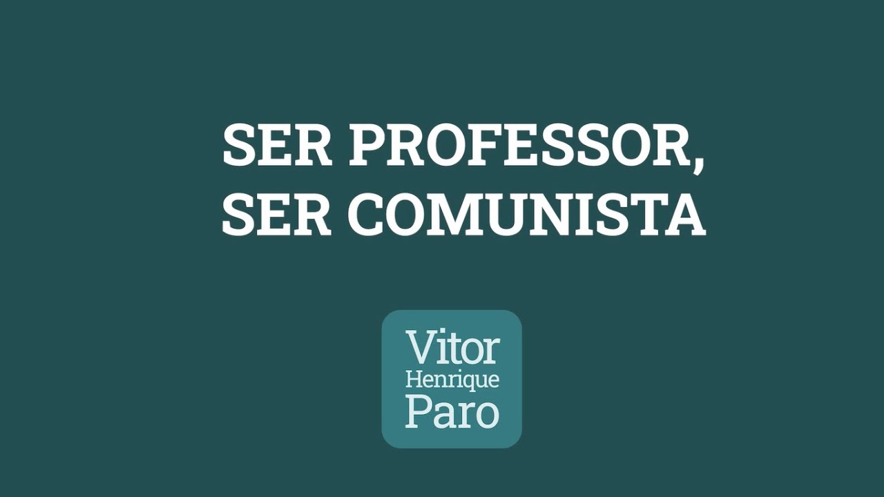 Ser professor, ser comunista