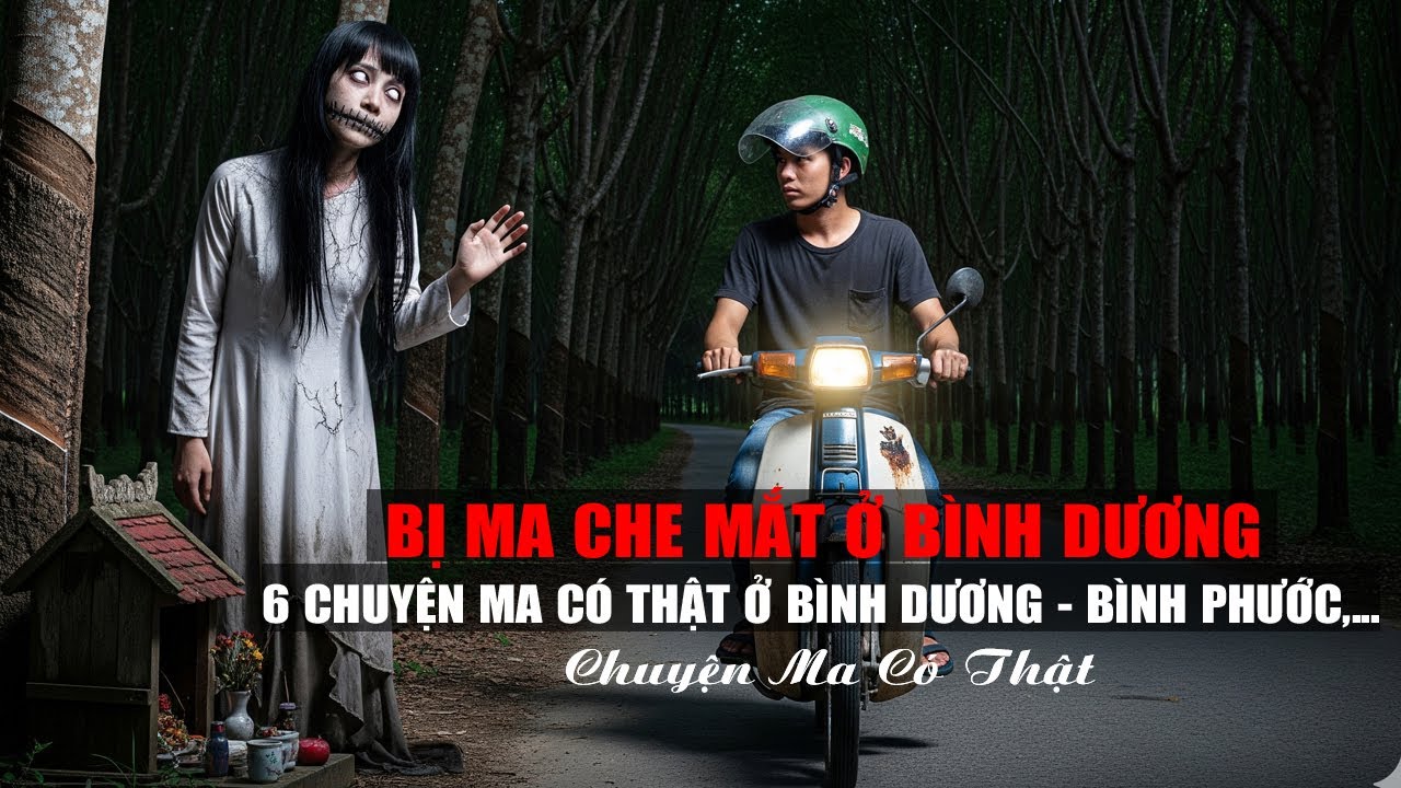 Bị Ma Che Mắt Ở Rừng Cao Su Dầu Tiếng - Bình Dương | Chuyện Ma Có Thật