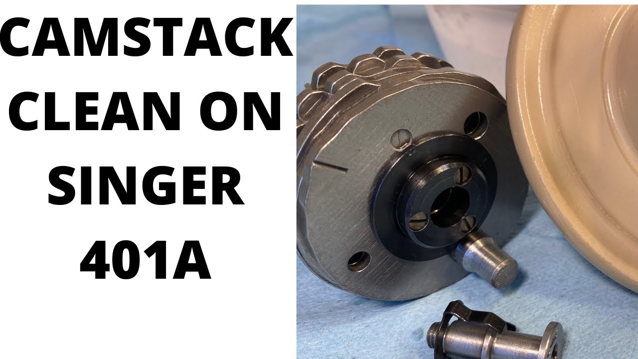 SINGER 401A CAMSTACK & HANDWHEEL ARE WASHED
